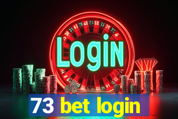 73 bet login