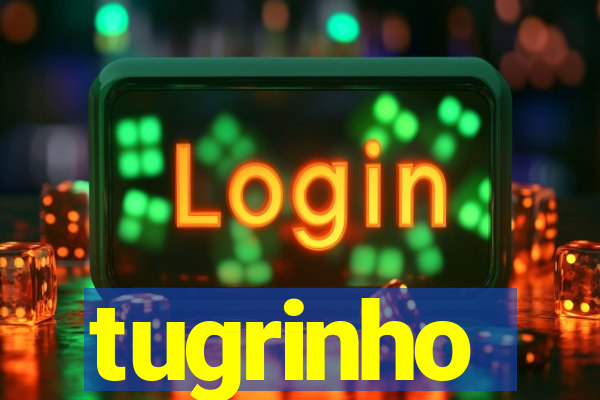 tugrinho