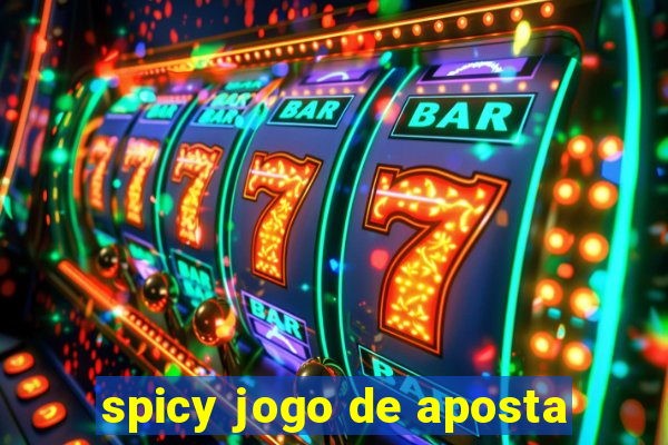 spicy jogo de aposta