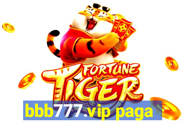 bbb777.vip paga