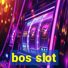 bos slot