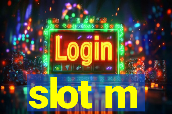 slot m