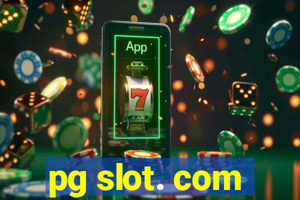 pg slot. com