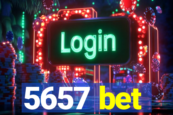 5657 bet