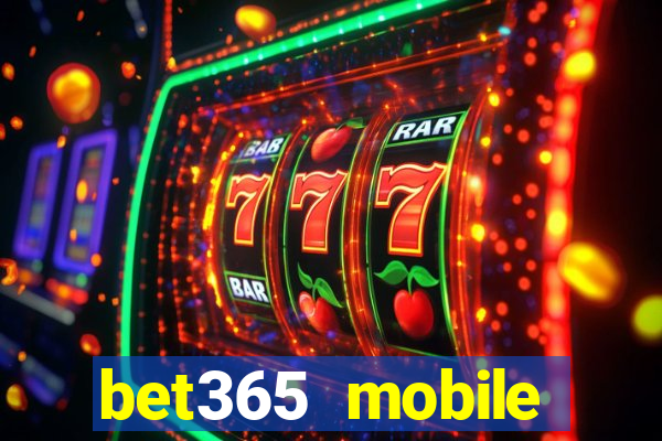 bet365 mobile casino login