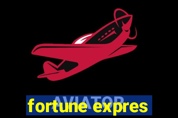 fortune expres