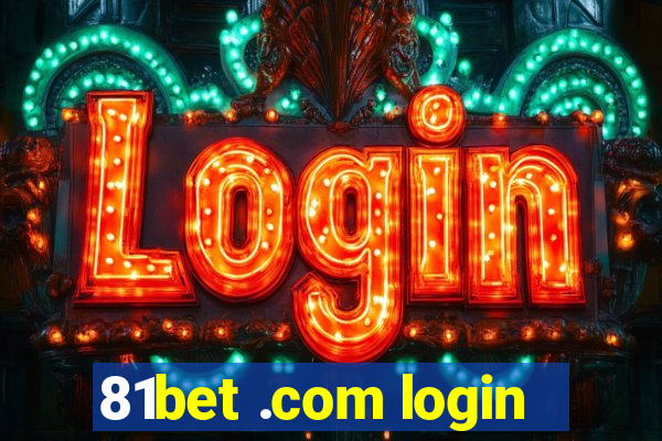 81bet .com login