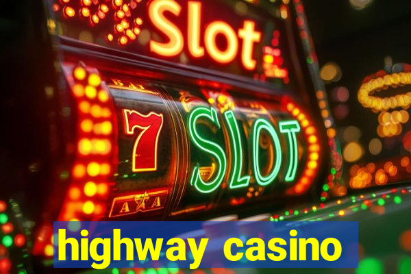 highway casino