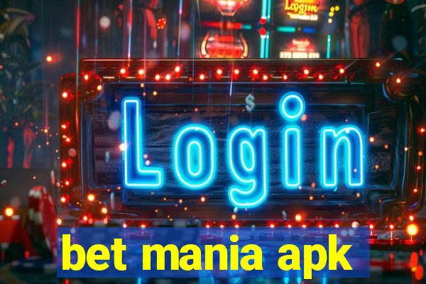 bet mania apk