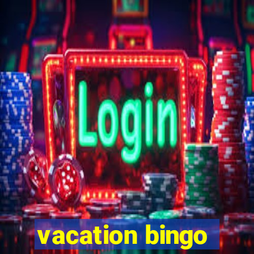 vacation bingo