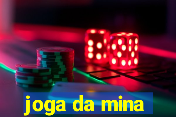 joga da mina