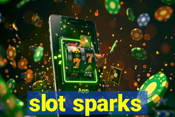 slot sparks