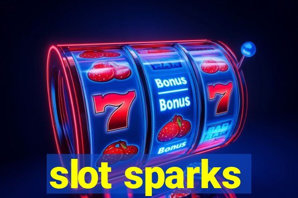 slot sparks