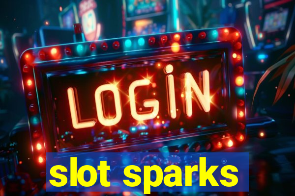 slot sparks