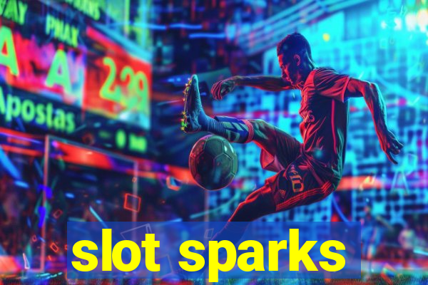 slot sparks