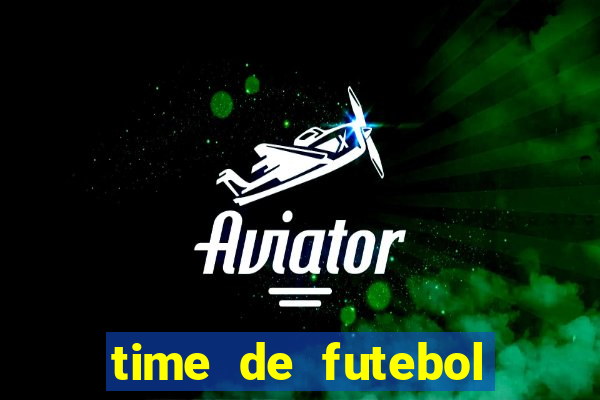 time de futebol com b