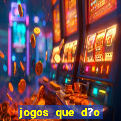 jogos que d?o dinheiro sem precisar depositar