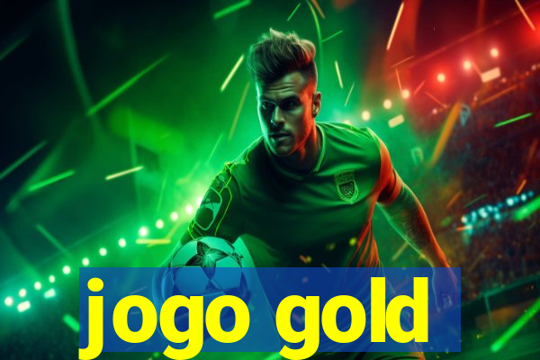 jogo gold