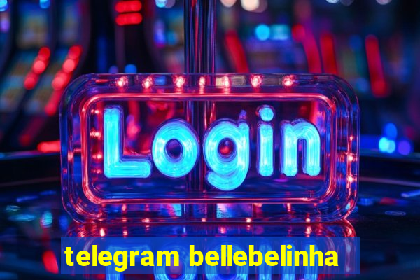 telegram bellebelinha