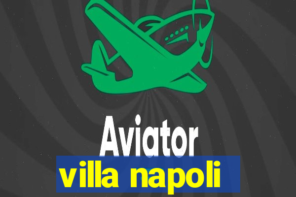 villa napoli