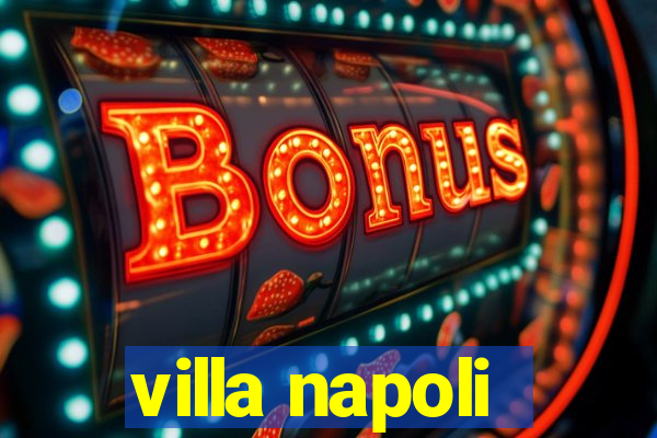 villa napoli