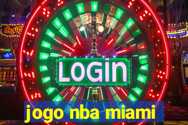 jogo nba miami