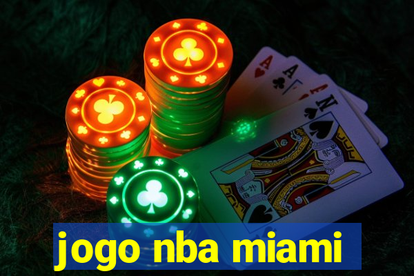 jogo nba miami