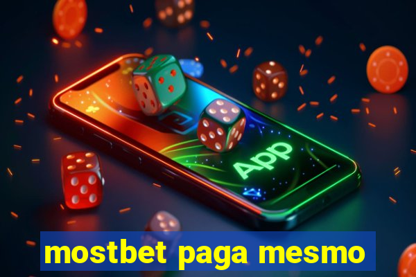 mostbet paga mesmo