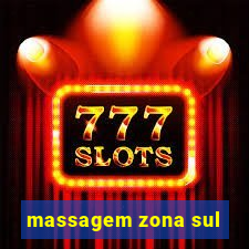 massagem zona sul