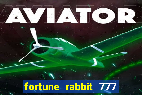 fortune rabbit 777 paga mesmo