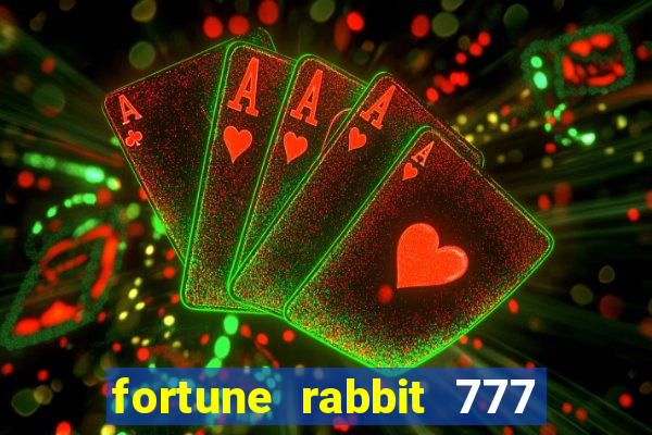 fortune rabbit 777 paga mesmo