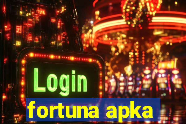 fortuna apka