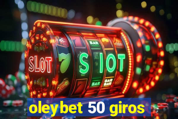 oleybet 50 giros