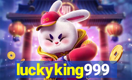 luckyking999