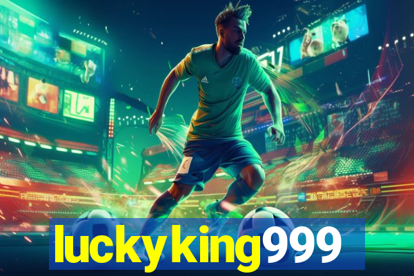 luckyking999