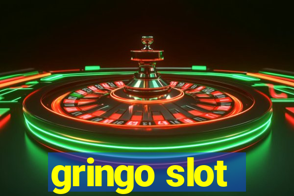 gringo slot