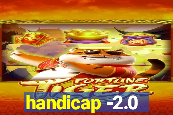 handicap -2.0