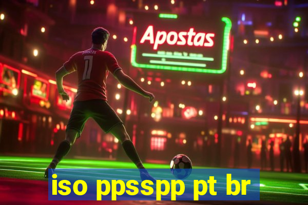 iso ppsspp pt br