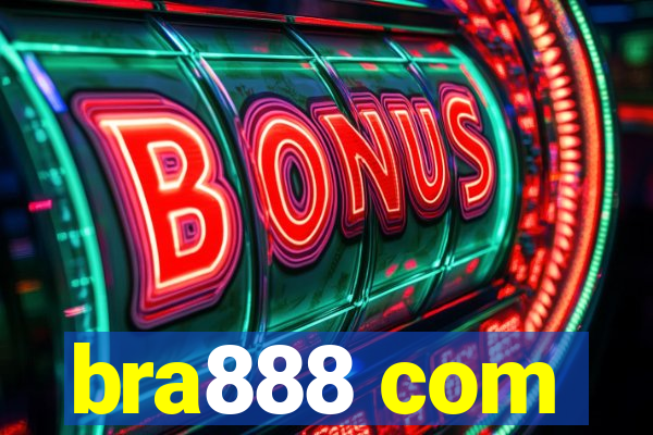 bra888 com