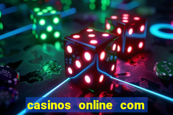 casinos online com bonus de registo