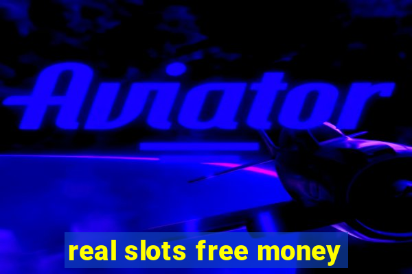 real slots free money