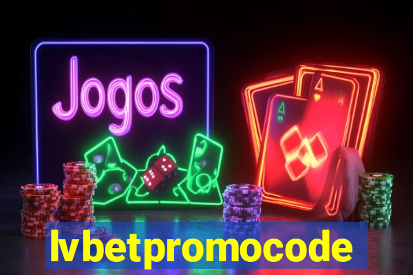 lvbetpromocode