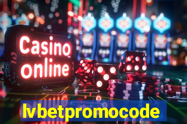 lvbetpromocode