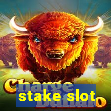 stake slot