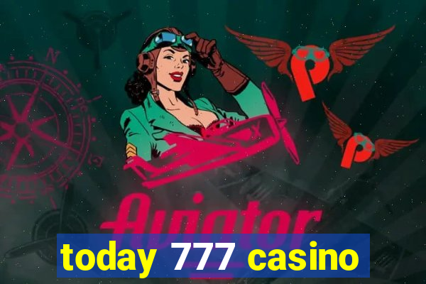 today 777 casino