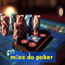 m茫os do poker