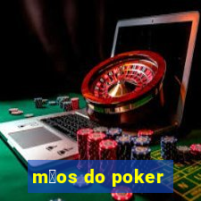 m茫os do poker