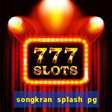 songkran splash pg slot demo