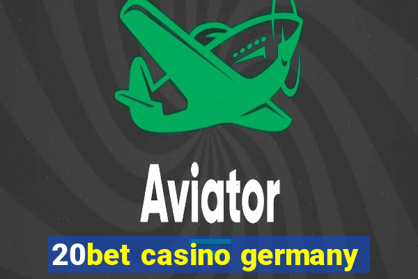 20bet casino germany