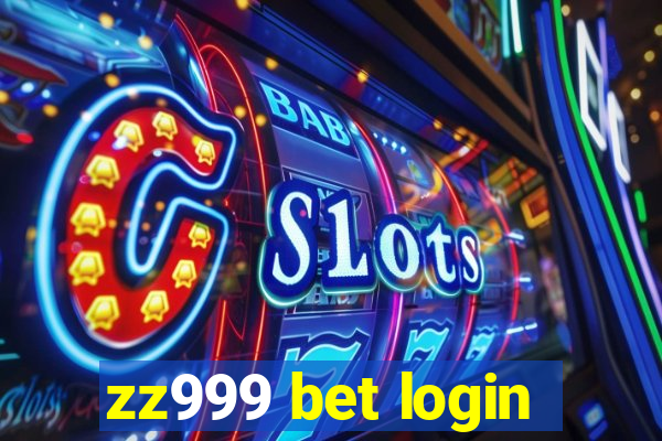 zz999 bet login